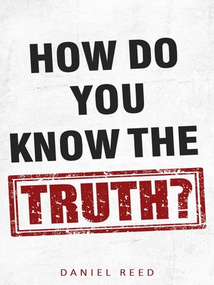 cover image of How Do You Know the Truth